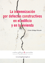 Guía sobre la reclamación de defectos constructivos - Carlos Gallego Brizuela